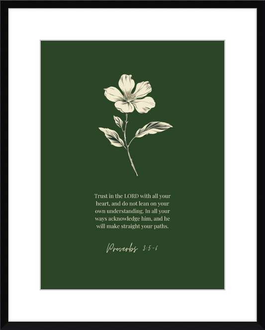 Proverbs 3:5-6 ESV w/flower