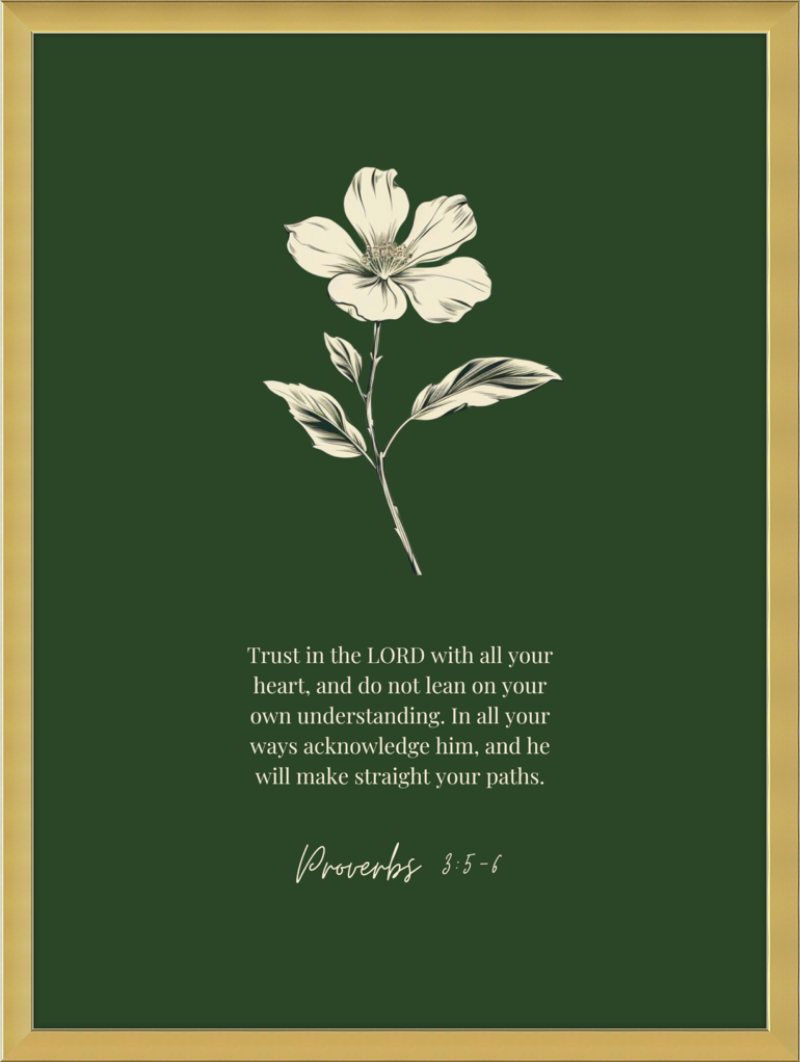 Proverbs 3:5-6 ESV w/flower