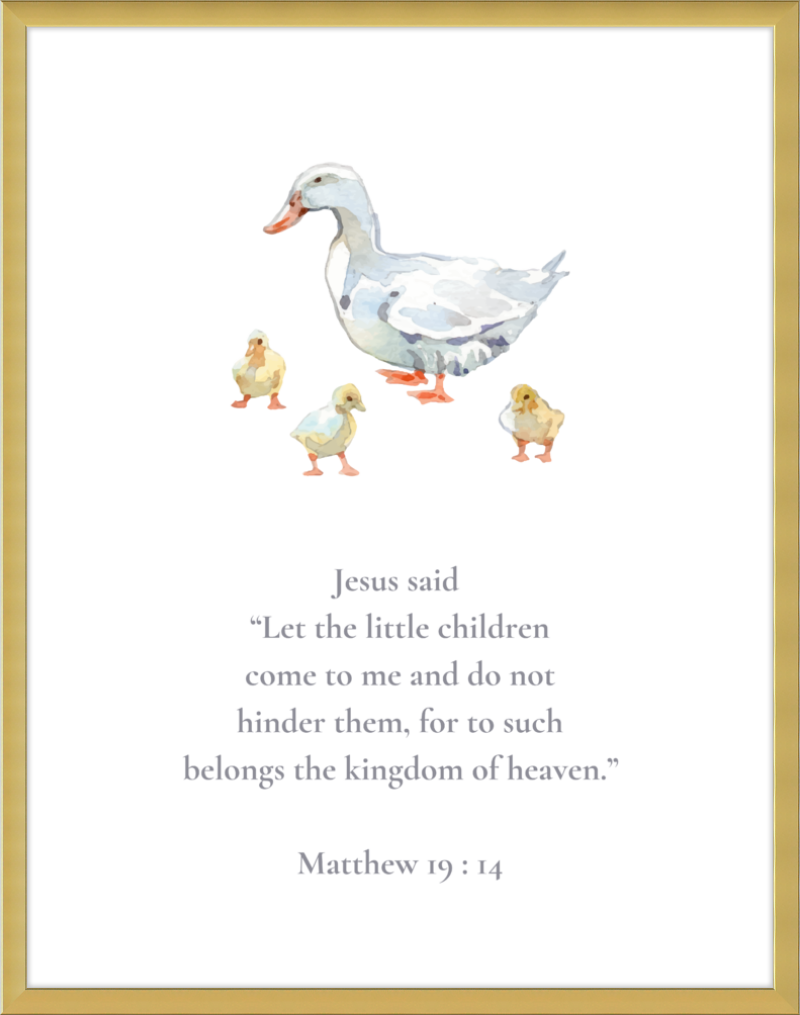 Matthew 19:14 NIV w/Ducks