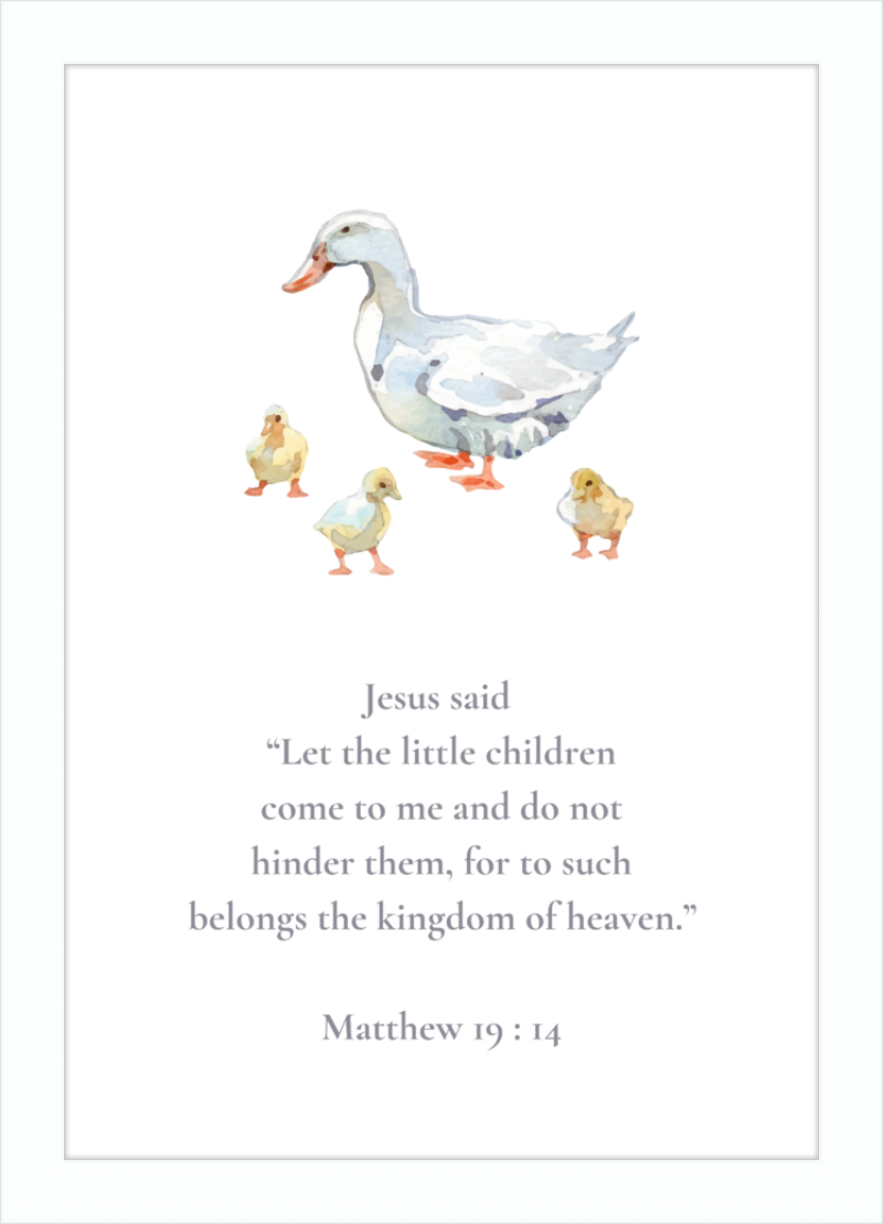 Matthew 19:14 NIV w/Ducks