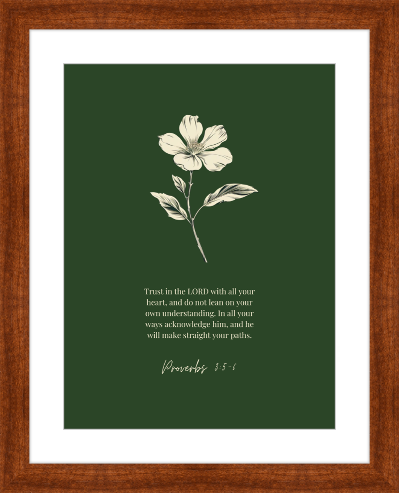 Proverbs 3:5-6 ESV w/flower