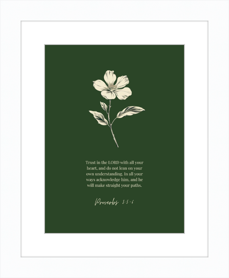 Proverbs 3:5-6 ESV w/flower