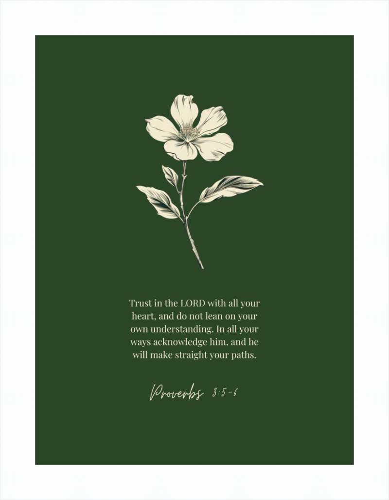 Proverbs 3:5-6 ESV w/flower