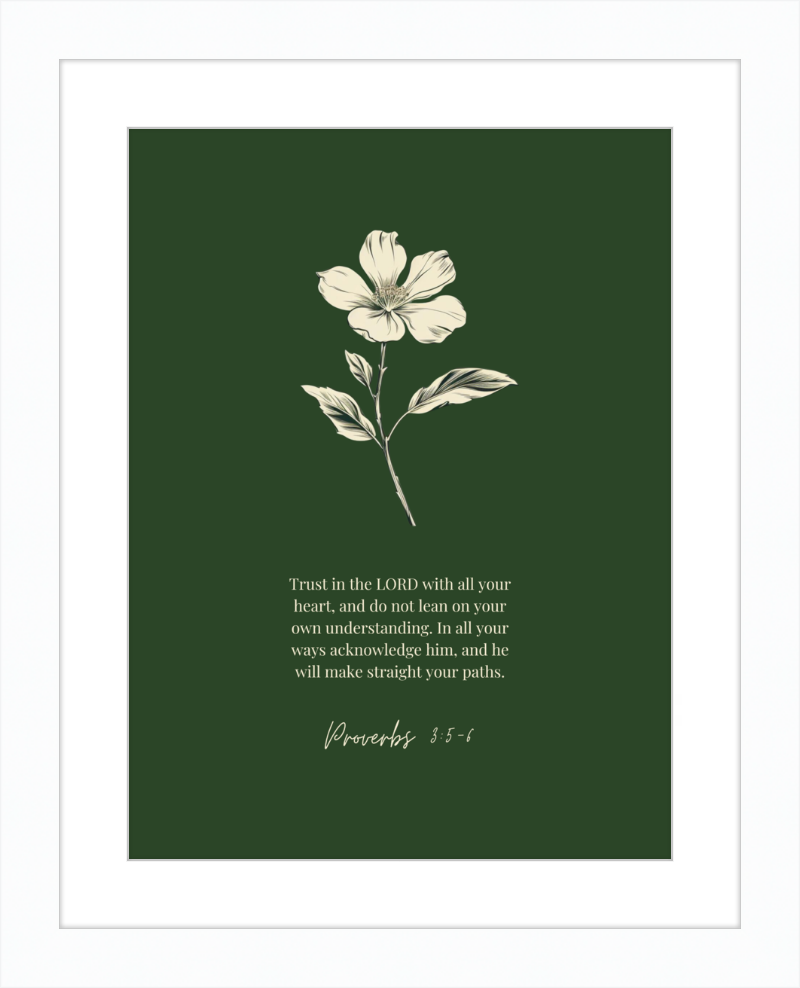 Proverbs 3:5-6 ESV w/flower