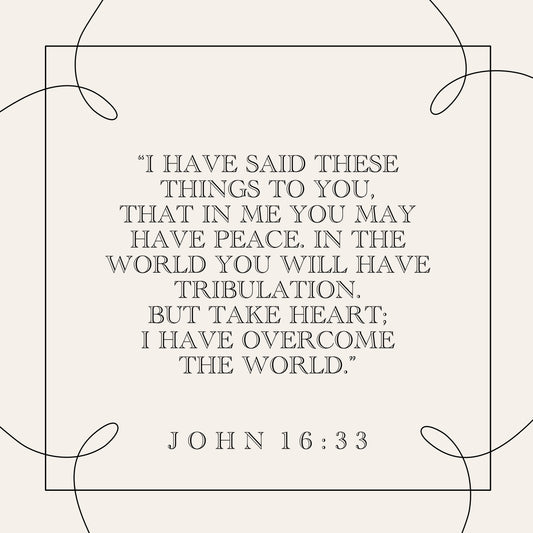 John 16:33 ESV Loop Digital