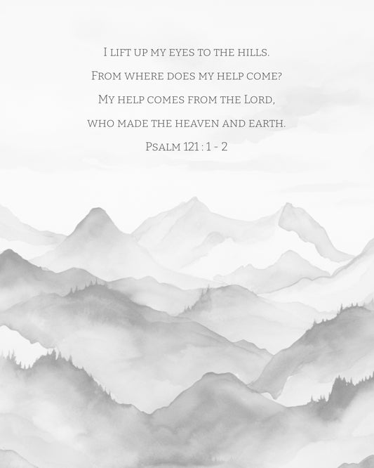 Psalm 121:1-2 ESV Grey Mountains Digital